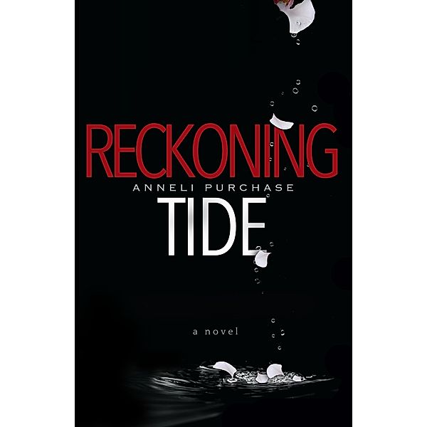 Reckoning Tide, Anneli Purchase
