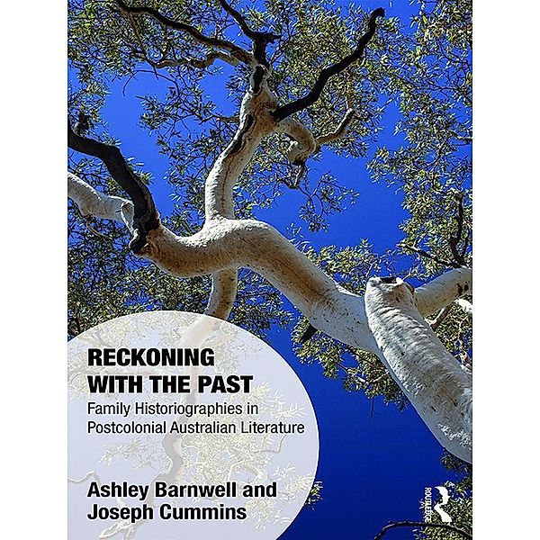 Reckoning with the Past, Ashley Barnwell, Joseph Cummins