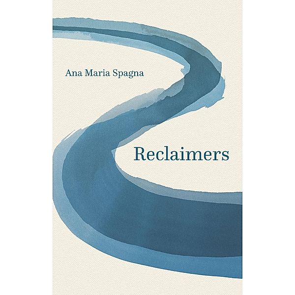 Reclaimers, Ana Maria Spagna