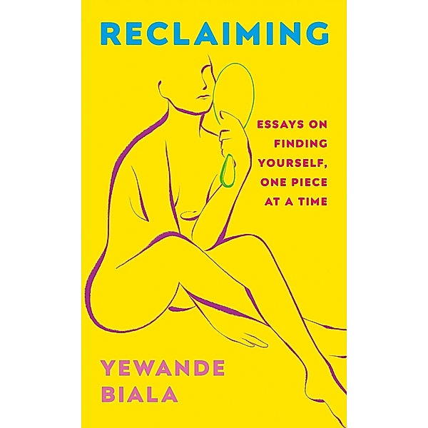 Reclaiming, Yewande Biala