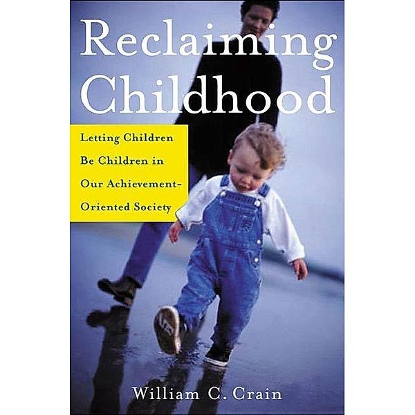 Reclaiming Childhood, William Crain