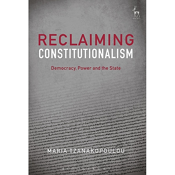 Reclaiming Constitutionalism, Maria Tzanakopoulou
