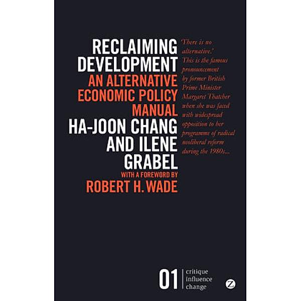 Reclaiming Development, Ha-Joon Chang, Ilene Grabel