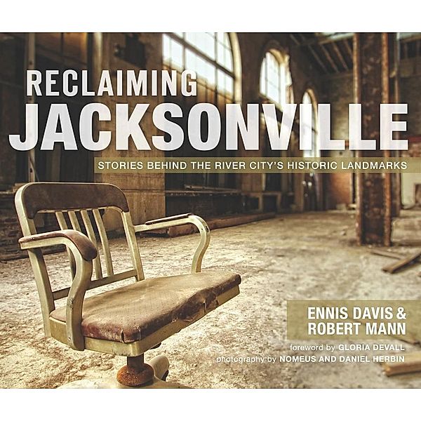 Reclaiming Jacksonville, Ennis Davis