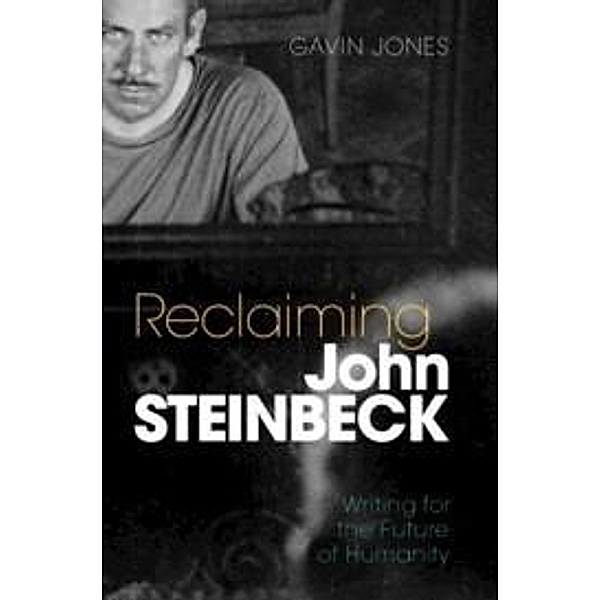 Reclaiming John Steinbeck, Gavin Jones