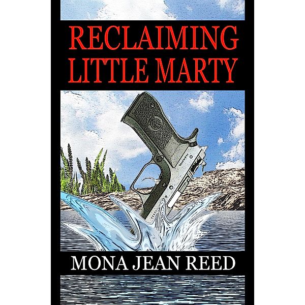 Reclaiming Little Marty, Mona Jean Reed
