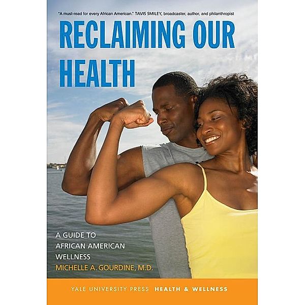 Reclaiming Our Health, Michelle A. Gourdine