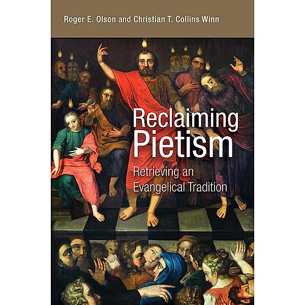 Reclaiming Pietism, Roger E. Olson