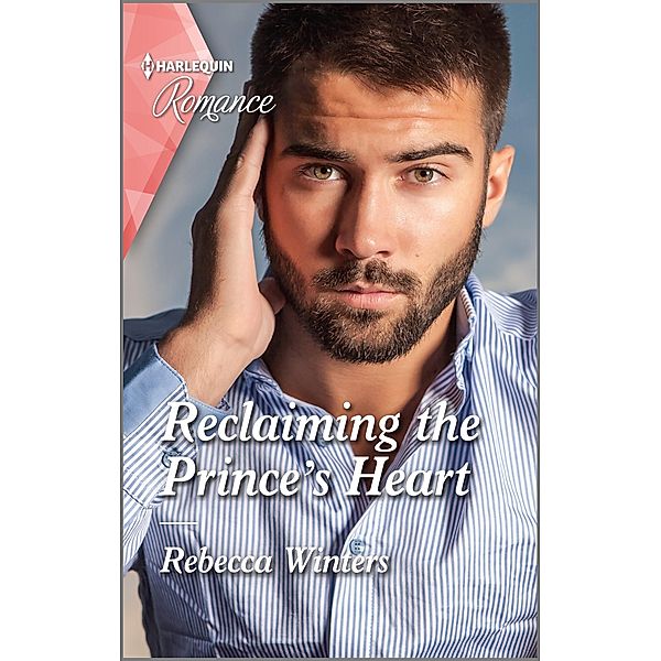 Reclaiming the Prince's Heart, Rebecca Winters