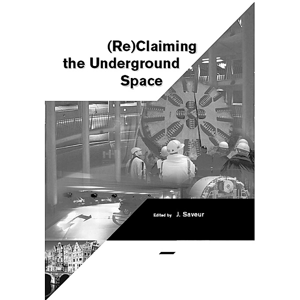 Reclaiming The Underground Space - Volume 2