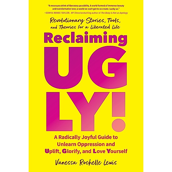 Reclaiming UGLY!, Vanessa Rochelle Lewis