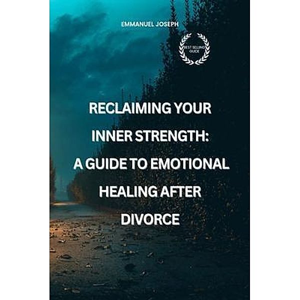 Reclaiming Your Inner Strength, Emmanuel Joseph