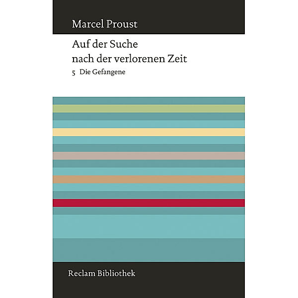 Reclam Bibliothek / Die Gefangene, Marcel Proust