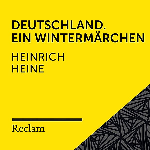 Reclam Hörbuch - Heine: Deutschland. Ein Wintermärchen, Heinrich Heine