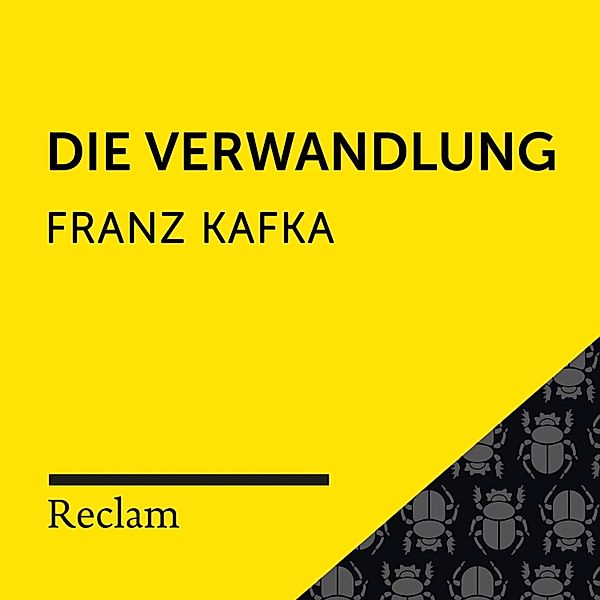 Reclam Hörbuch - Kafka: Die Verwandlung, Franz Kafka