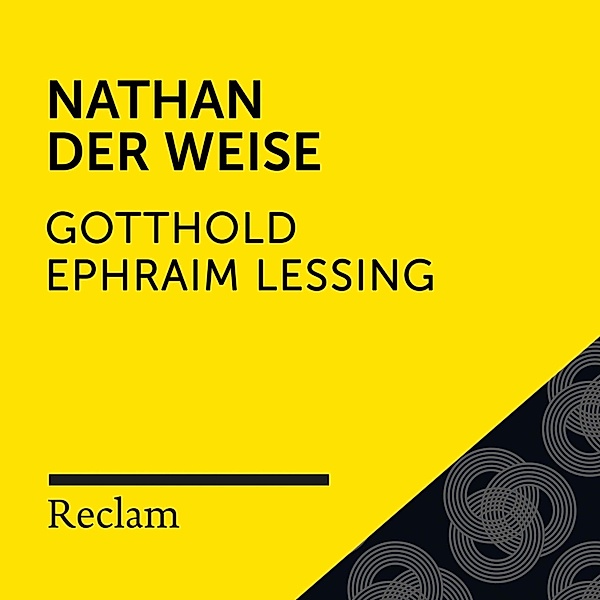 Reclam Hörbuch - Lessing: Nathan der Weise, Gotthold Ephraim Lessing