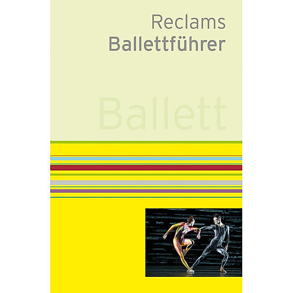 Reclams Ballettführer, Klaus Kieser, Katja Schneider