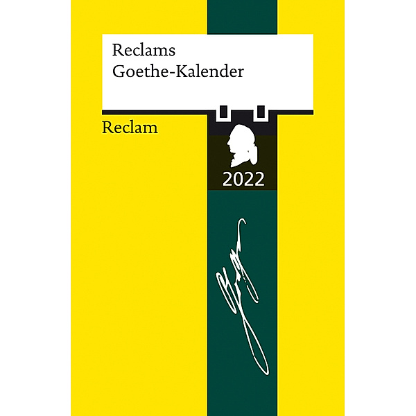 Reclams Goethe-Kalender 2022