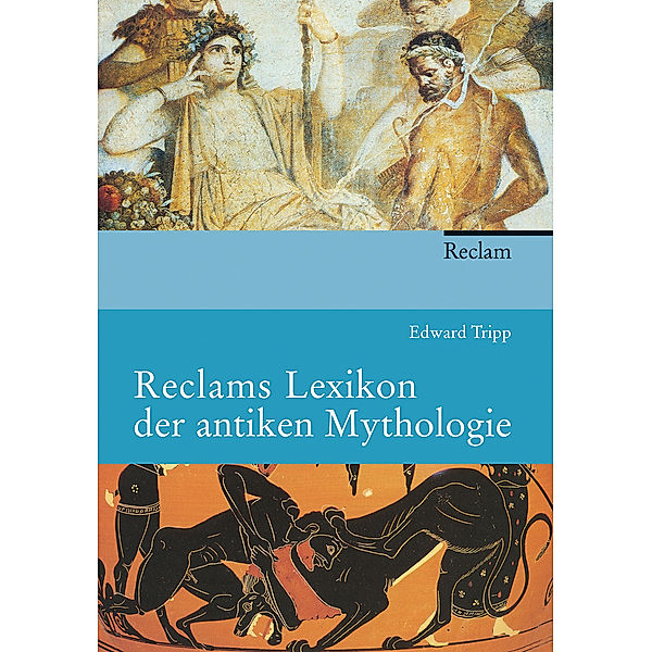 Reclams Lexikon der antiken Mythologie, Edward Tripp