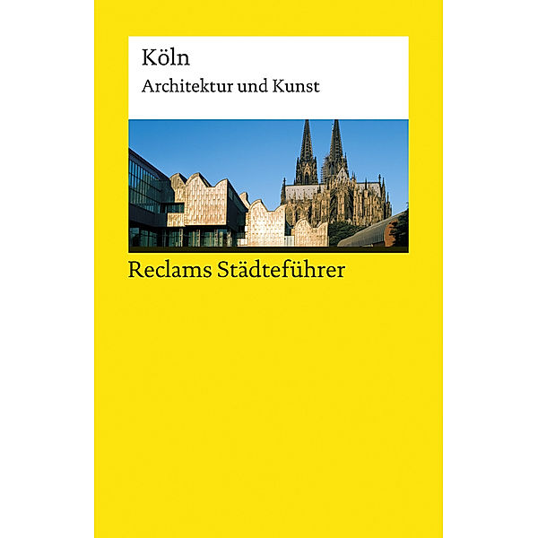 Reclams Städteführer Köln, Hiltrud Kier