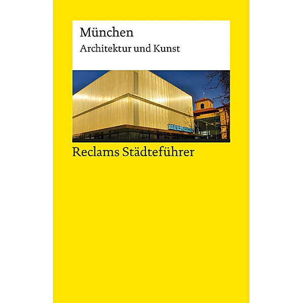 Reclams Städteführer München, Elisabeth Wünsche-Werdehausen