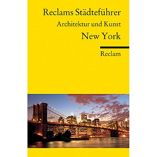 Reclams Städteführer New York, Margit Brinke, Peter Kränzle