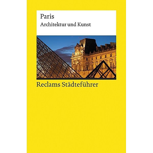 Reclams Städteführer Paris, Peter Kropmanns