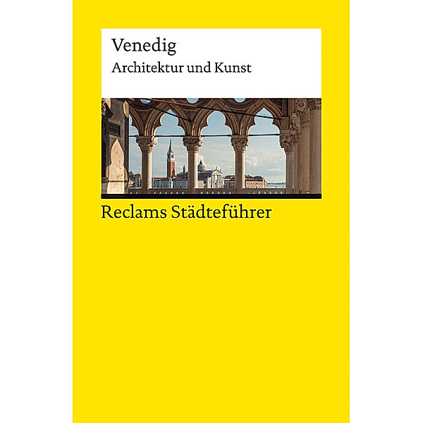 Reclams Städteführer Venedig, Elisabeth Wünsche-Werdehausen