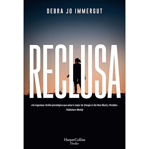 Reclusa / Suspense/Thriller, Debra Jo Immergut