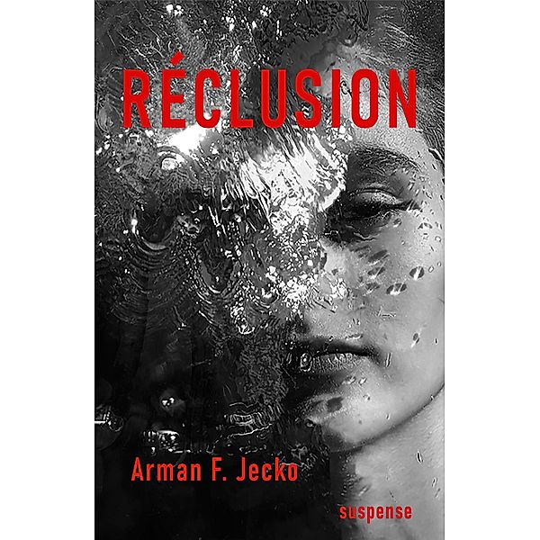 Reclusion / Librinova, Jecko Arman F. Jecko