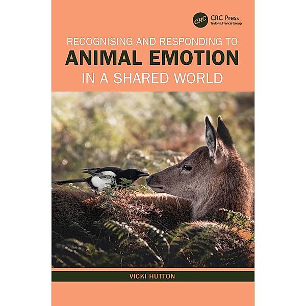 Recognising and Responding to Animal Emotion in a Shared World, Vicki Hutton