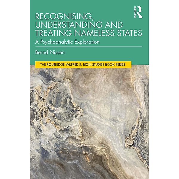 Recognising, Understanding and Treating Nameless States, Bernd Nissen