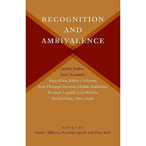 Recognition and Ambivalence / New Directions in Critical Theory Bd.77