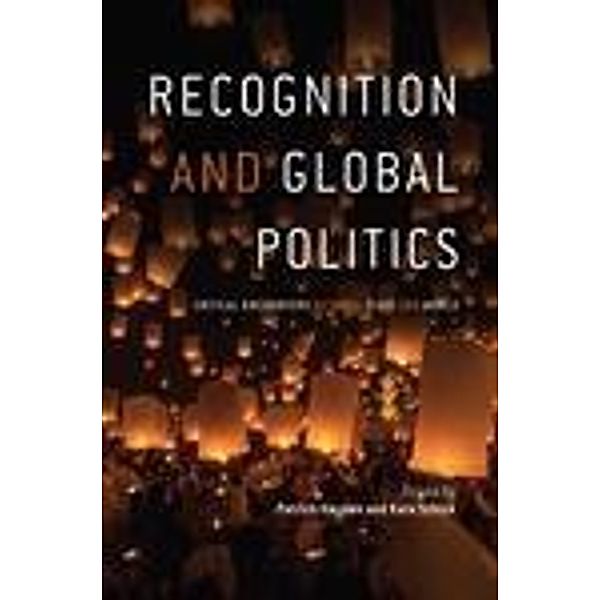 Recognition and Global Politics / Princeton University Press