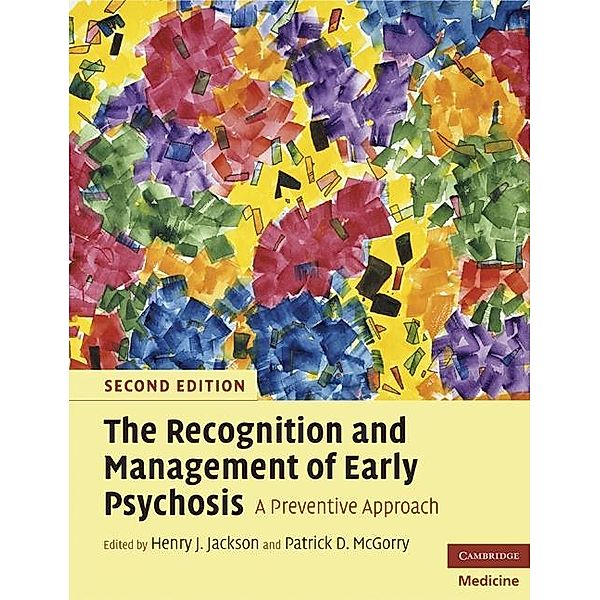 Recognition and Management of Early Psychosis