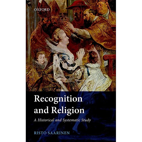 Recognition and Religion, Risto Saarinen