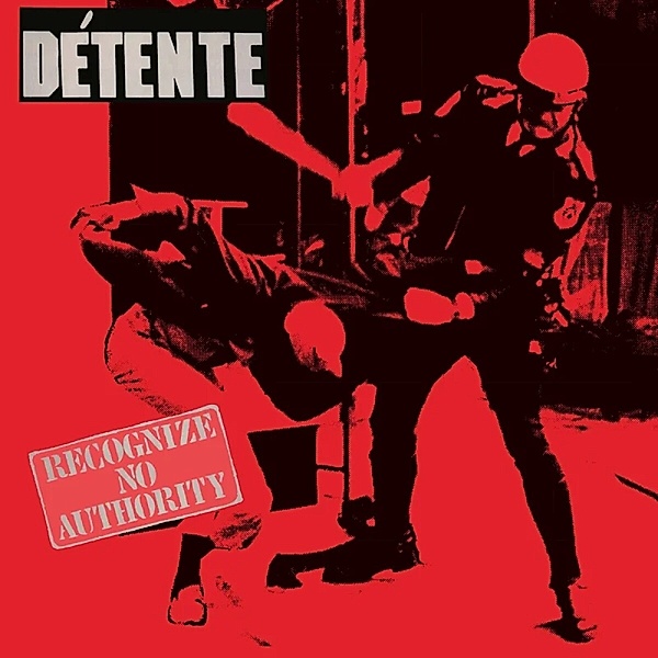 Recognize No Authority (Black Vinyl), Detente