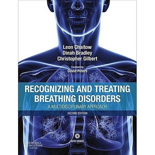 Recognizing and Treating Breathing Disorders, Leon Chaitow, Dinah Bradley, Christopher Gilbert