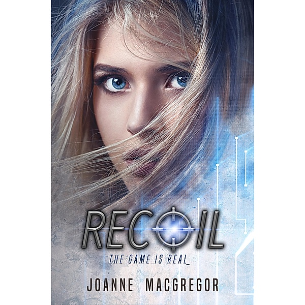 Recoil (Recoil Trilogy, #1) / Recoil Trilogy, Joanne Macgregor