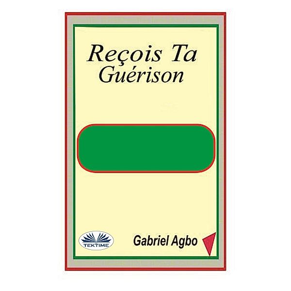 Reçois Ta Guérison, Gabriel Agbo
