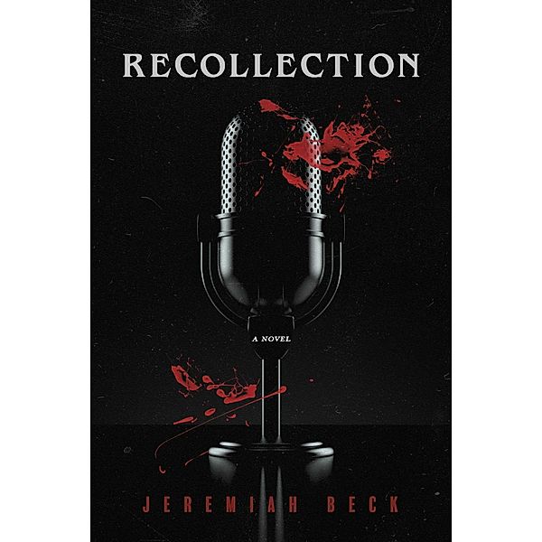 Recollection, Jeremiah Beck