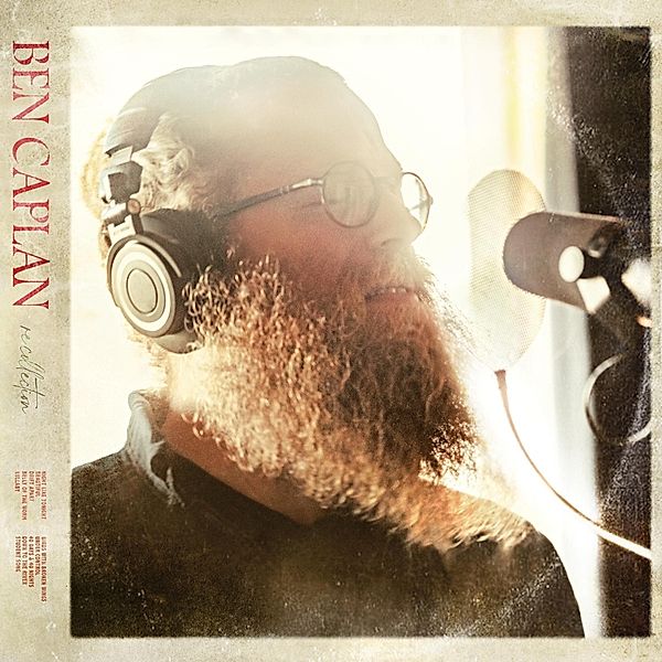 Recollection, Ben Caplan