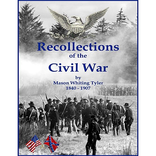 Recollections of the Civil War, C. Stephen Badgley, Mason Whiting Tyler
