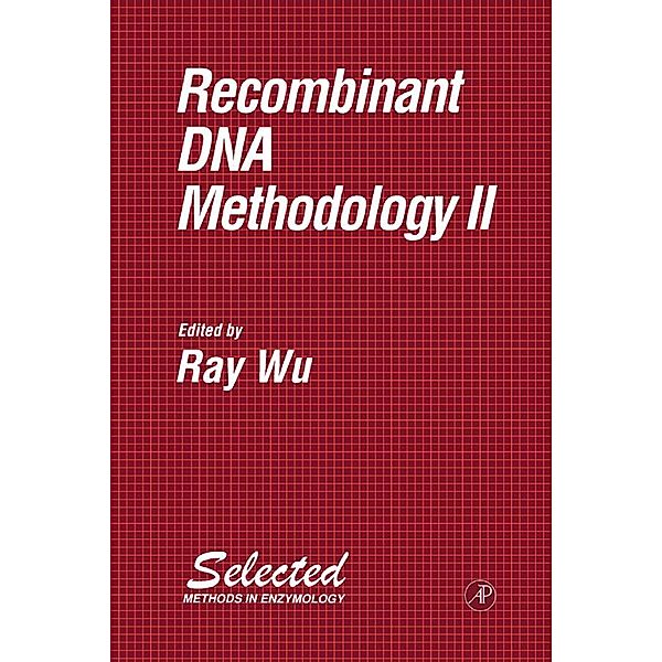 Recombinant DNA Methodology II, Ray Wu