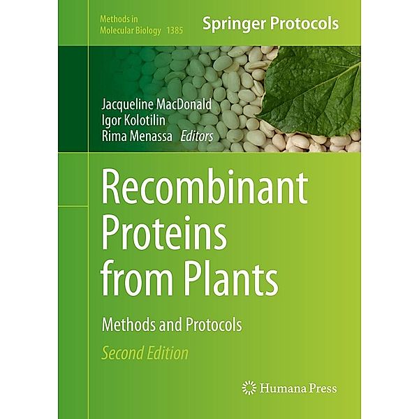Recombinant Proteins from Plants / Methods in Molecular Biology Bd.1385