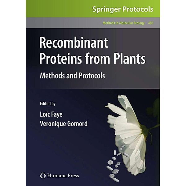 Recombinant Proteins From Plants / Methods in Molecular Biology Bd.483