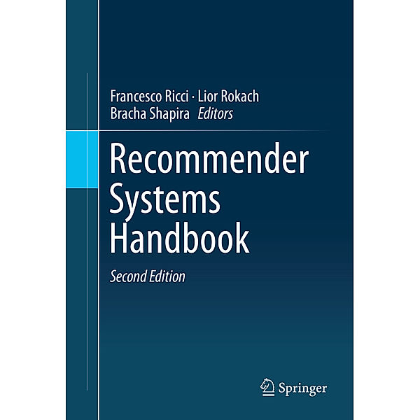 Recommender Systems Handbook