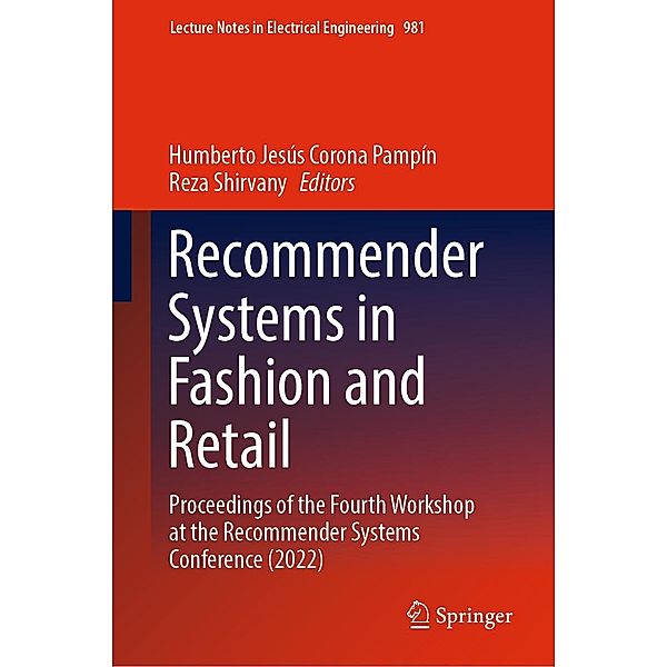 Recommender Systems in Fashion and Retail / Lecture Notes in Electrical Engineering Bd.981