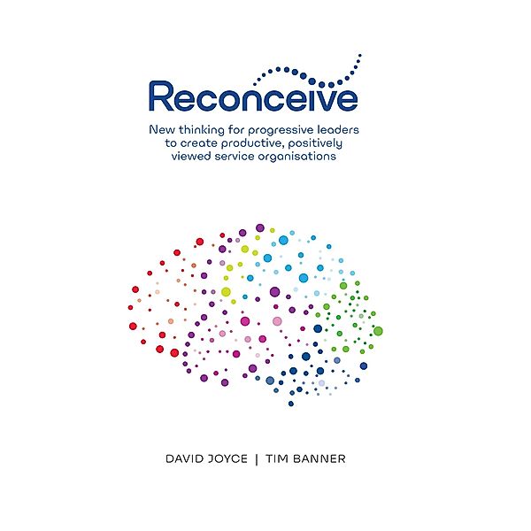 Reconceive, David Joyce, Tim Banner