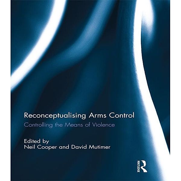 Reconceptualising Arms Control